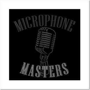 Microphone Masters Posters and Art